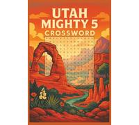 Utah Mighty 5 Word Search Puzzle Book: Word Searches with Easy to Read Print about Utah National Parks, Hiking, Outdoors and More | 6x9 Inches, 110 ... and Free Times (National Park Word Search)