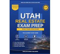 Utah Real Estate Exam Prep: The Simple Step-by-Step Study Guide to Pass Your Utah Sales Agent License Exam on the First Try (Winslow Homes Real Estate Exam Prep)