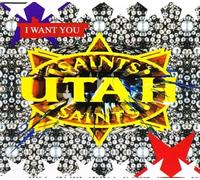 Utah Saints - I Want You [Import]