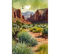 Utah Travel Journal - Green Trip Diary | I Love Utah Notebook to Record Adventures | Cute Souvenir Gift for Girls, Teens & Women | 120 Wide-Ruled Pages, Paperback
