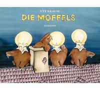 Ute Krause Die Moffels (Kinderbücher) (Hardback)