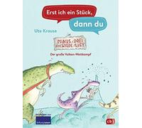 Ute Krause Erst ich ein Stück, dann du - Minus Drei und die wilde Luc (Hardback)