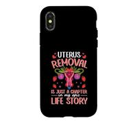 Uterus Removal - Is Just A Chapter In My Epic Life Story Case for iPhone X/XS