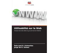 Utilisabilité sur le Web: Analyse des sites Web du gouvernement fédéral