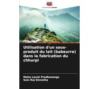 Utilisation d'un sous-produit du lait (babeurre) dans la fabrication du chhurpi