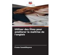 Utiliser des films pour améliorer la maîtrise de l'anglais