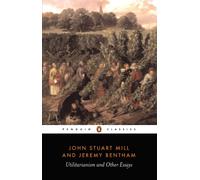 Utilitarianism and Other Essays