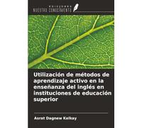 Utilización de métodos de aprendizaje activo en la enseñanza del inglés en instituciones de educación superior
