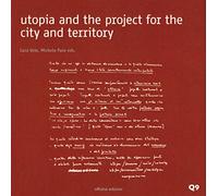 Utopia and the project for the city and territory