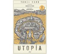 Utopía: Con textos de Ursula K. Le Guin. Introducción de China Miéville (Ariel)