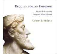 Utopia Ensemble; Jan Van Outryve - Requiem for an Emperor