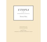 Utopia & Epigrammata Selecta Thomae Mori