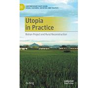 Utopia in Practice – Bishan Project and Rural Reconstruction – Macmillan