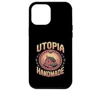 Utopia Is Handmade Funny Solarpunk Homesteader Crafter Case for iPhone 12 Pro Max