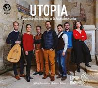 Utopia/la Fantaisie des Madrigaux de la Renaissance Tardive