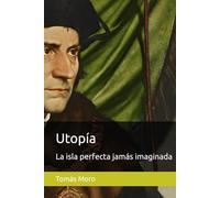 Utopía: La isla soñada por Tomás Moro