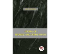 Utopia of Usurers and Other Essays