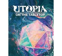 Utopia on the Tabletop
