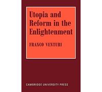 Utopia Reform Enlightenment