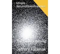 Utopia Return2OmniPresence: The Final Awakening