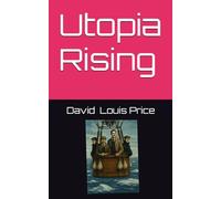 Utopia Rising