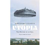 Utopia : The History of an Idea