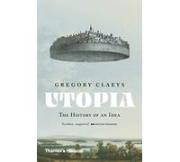 Utopia : The History of an Idea