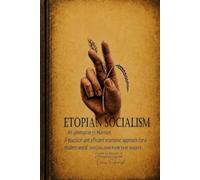 UTOPIAN SOCIALISM, Book Two: A practical and efficient economic approach for a modern world.