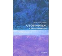Utopianism: A Very Short Introduction: A Very Short Introduction (Very Short Introductions)