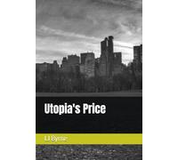 Utopia's Price