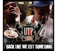 UTP - BACK LIKE WE LEFT SOMETHING NEW CD