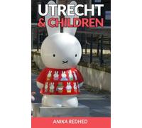 Utrecht & Children: Volume 3