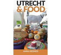 Utrecht & Food: Volume 2