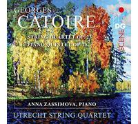 Utrecht String Quartet; Anna Zassimova - Georges Catoire: String Quartet Op. 23 & Piano Quintet Op. 28