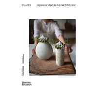 Utsuwa: Japanese Objects for Everyday Use