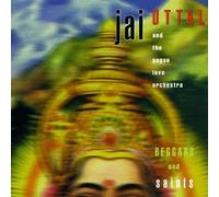 Uttal, Jai - Beggars & Saints