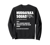 UTV Offroad SXS Funny Riding Four Wheeler Mudding Sweatshirt