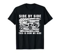 UTV Side By Side This is How We Ride SXS Offroading T-Shirt