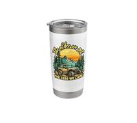UTV SxS Side byAdventure Ready Offroading Life Older We Get Stainless Steel Insulated Tumbler