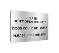UV029 PLEASE DON'T OPEN THE GATE DOGS LOOSE Aluminium Composite Plaque Sign Door