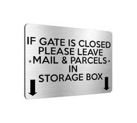 UV378 IF GATE IS CLOSED LEAVE MAIL & PARCEL IN BOX Aluminium Metal Plaque Sign (Brushed Silver)