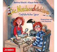 Teschner,Uve - Die Nordseedetektive. Gefährliche Spur (10)