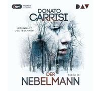UVE TESCHNER - DONATO CARRISI: DER NEBELMANN MP3 CD NEW
