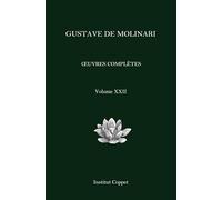 Œuvres complètes de Gustave de Molinari - Volume 22