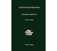 Œuvres complètes de Gustave de Molinari - Volume 24