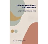 Œuvres complètes de Guy de Maupassant (Volume 04) (Edition1): Unvollkommenheit in einer perfekten Welt akzeptieren