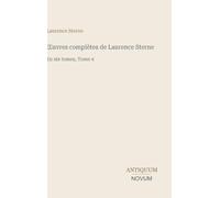 Œuvres complètes de Laurence Sterne: En six tomes, Tome 4
