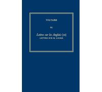 Œuvres complètes de Voltaire (Complete Works of Voltaire) 6C: Lettres sur les Anglais (III)