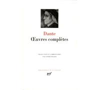 Œuvres complètes: Oeuvres italiennes ; Oeuvres latines ; Divine comédie