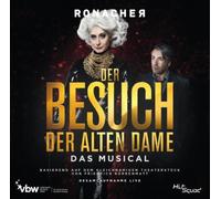 Uwe Kröger - Der Besuch der alten Dame - Das Musical - Gesamtaufnahme Live